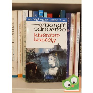 Margit Sandemo: Kísértetkastély (Jéghegyek Népe 7.)