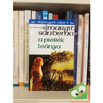 Margit Sandemo: A pribék leánya (Jéghegyek Népe 8.)