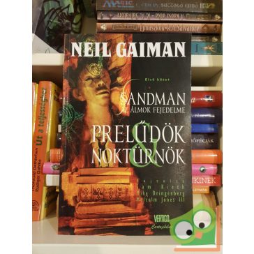   Neil Gaiman: Sandman: Az álmok fejedelme - Prelűdök és noktürnök  (Sandman: Az álmok fejedelme 1.)