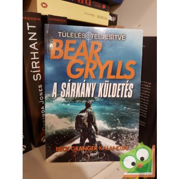   Bear Grylls: A sárkány küldetés (Túlélés: teljesítve 10.)