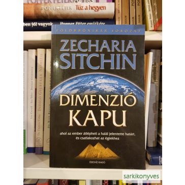 Zecharia Sitchin: Dimenzió Kapu (Ritka)