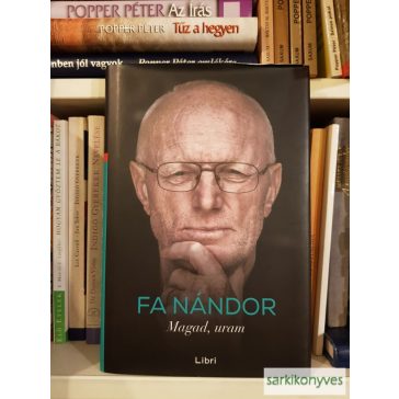 Fa Nándor: Magad,  uram