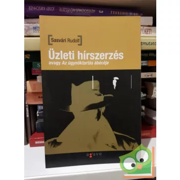 Sasvári Rudolf: Üzleti hírszerzés