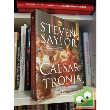   Steven Saylor: Caesar trónja (Roma Sub Rosa (Gordianus) 16.)