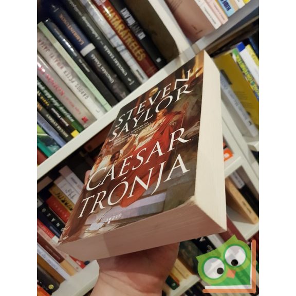 Steven Saylor: Caesar trónja (Roma Sub Rosa (Gordianus) 16.)