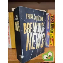 Frank Schätzing: Breaking News - Édition française