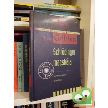   John Gribbin: Schrödinger macskája - Kvantumfizika és valóság (Talentum Tudományos Könyvtár)