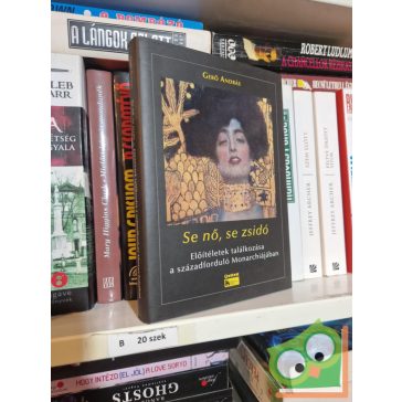 Gerő András: Se nő, se zsidó