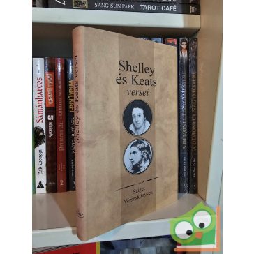 Percy Bysshe Shelley - John Keats: Shelley és Keats versei