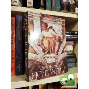 Sidney Alexander: Michelangelo