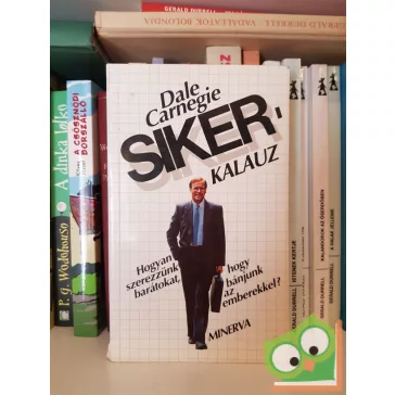 Dale Carnegie: Sikerkalauz