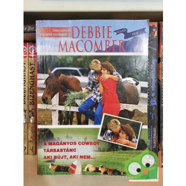   Sikerszerzők legszebb történetei 3. - Debbie Macomber: Texasi fiúk