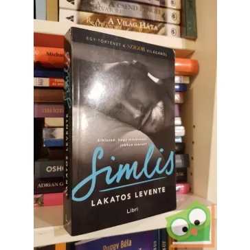 Lakatos Levente: Simlis (Történetek Szigor világából)