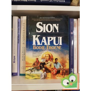Bodie Thoene: Sion kapui (Sion krónikái 1.)