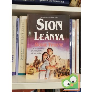 Bodie Thoene: Sion leánya (Sion krónikái 2.)