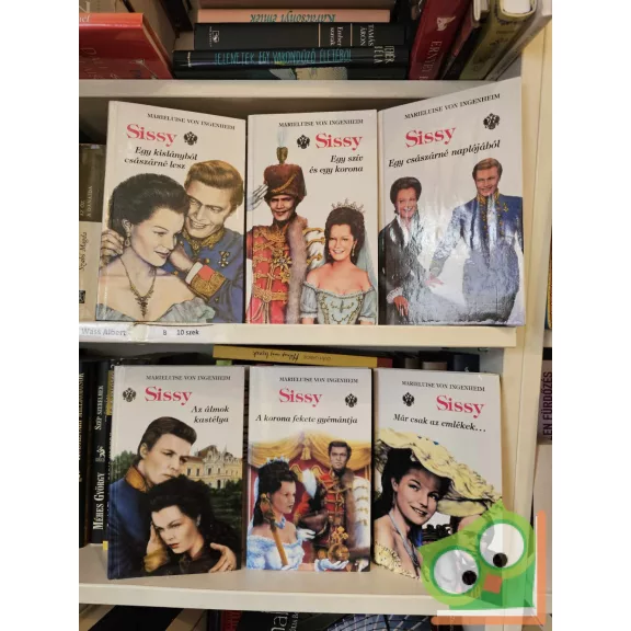 Marieluise von Ingenheim: Sissy 1-6