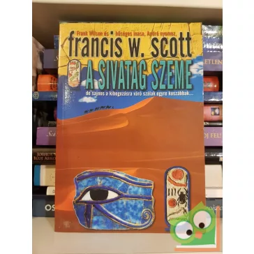 Francis W. Scott A Sivatag Szeme (Frank Wilson 2.)