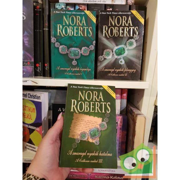 Nora Roberts: A smaragd nyakék trilógia (A Calhoun család 1-3.)