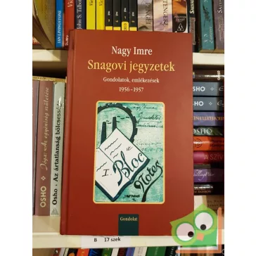   Nagy Imre: Snagovi jegyzetek - Gondolatok, emlékezések 1956-1957 (CD melléklettel)