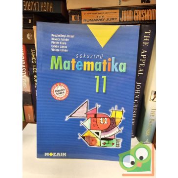   Kosztolányi József , Kovács István , Pintér Klára , Urbán János , Vincze István: Sokszínű Matematika 11 (MS-2311)