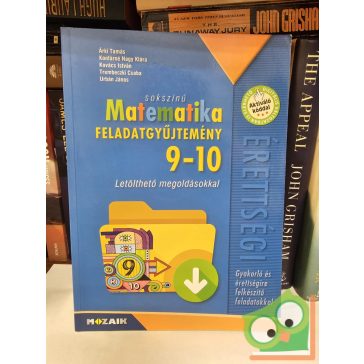   Árki Tamás, Konfárné Nagy Klára, Kovács István, Trembeczki Csaba, Urbán János: Sokszínű matematika feladatgyűjtemény 9-10. (MS-2323)
