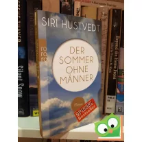 Siri Hustved: Der Sommer ohne Männer