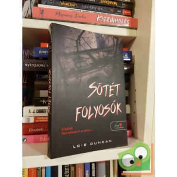   Lois Duncan: Sötét folyosók (Vörös pöttyös könyvek)(Fine Selection)