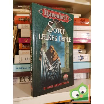Elaine Bergstrom: Sötét lelkek leple (Ravenloft 5.)