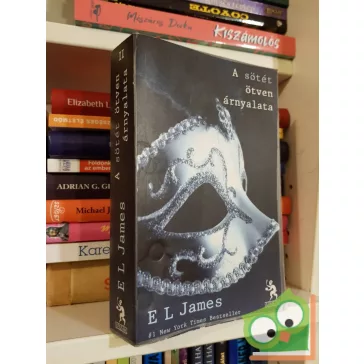 E. L. James: A sötét ötven árnyalata (Árnyalat 2.)