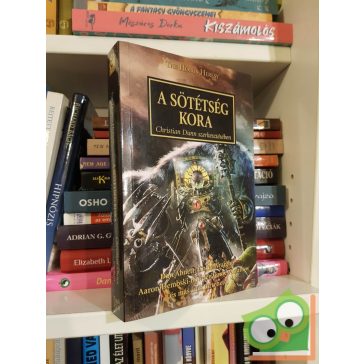   Christian Dunn (szerk.): A Sötétség Kora (The Horus Heresy 16.) (Warhammer 40,000)