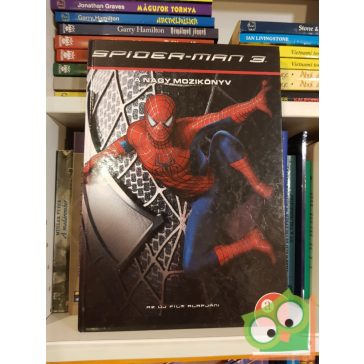 Kate Egan: Spider-Man 3 A nagy mozikönyv