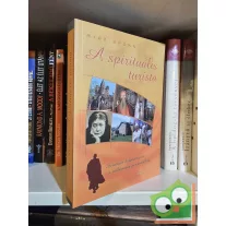   Mick Brown: A spirituális turista - Személyes kalandozások a vallásosság peremvidékein (újszerű)