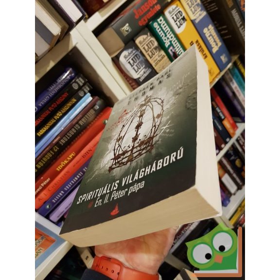 Stephen Paul Thomas: World War S  Spirituális világháború IV.: Én, II. Péter pápa