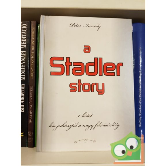 Peter I'mredy: A Stadler story I-V. kötet