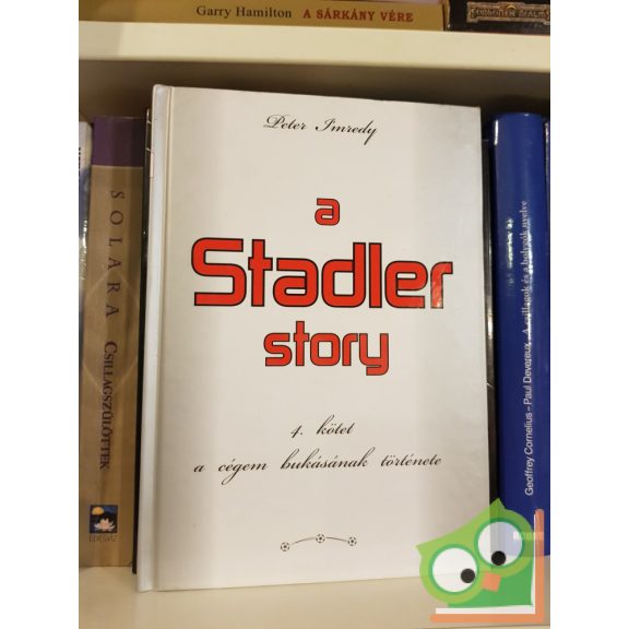 Peter I'mredy: A Stadler story I-V. kötet