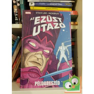 Stan Lee: Az Ezüst Utazó: Példabeszéd (újszerű)