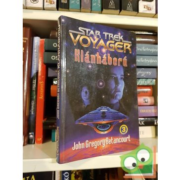   John Gregory Betancourt: Klánháború (Star Trek: Voyager 5.) (ritka)