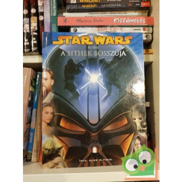   Alice Alfonsi: Star Wars - III. rész: A Sithek bosszúja (filmkönyv)(nagyon ritka)