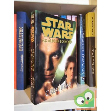   Greg Bear: Az álmok bolygója (Star Wars) (filmes borítóval) (ritka)