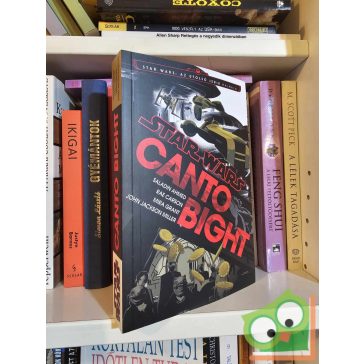   Saladin Ahmed, Rae Carson, Mira Grant, John Jackson Miller: Canto Bight (Star Wars) új könyv