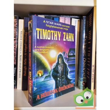   Timothy Zahn: A hódítók öröksége (Hódítók 2.) (Star Wars)