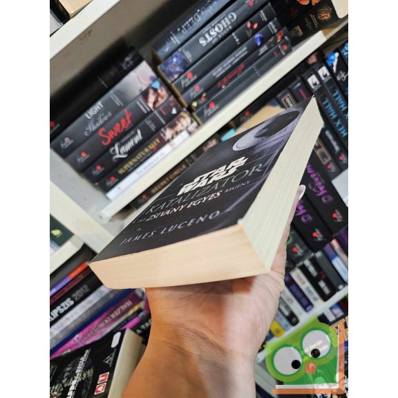 James Luceno: Katalizátor - Egy Zsivány Egyes regény (Star Wars) (nagyon ritka)