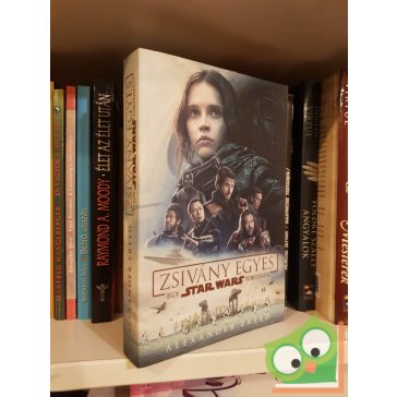   Alexander Freed: Zsivány Egyes - Egy Star Wars történet (filmes boritóval)