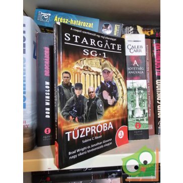   Sabine C. Bauer: Stargate SG-1 - Tűzpróba (Stargate SG-1 1.)