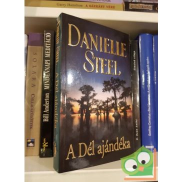 Danielle Steel: A Dél ajándéka