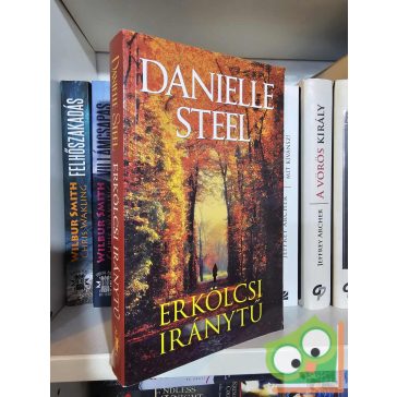 Danielle Steel: Erkölcsi iránytű