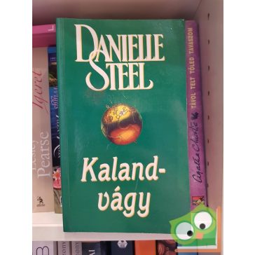 Danielle Steel: Kalandvágy