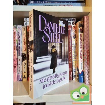 Danielle Steel: Meghallgatott imádságok