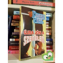 Danielle Steel: Újra jön a szerelem