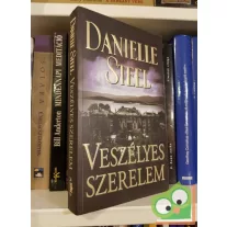 Danielle Steel: Veszélyes szerelem